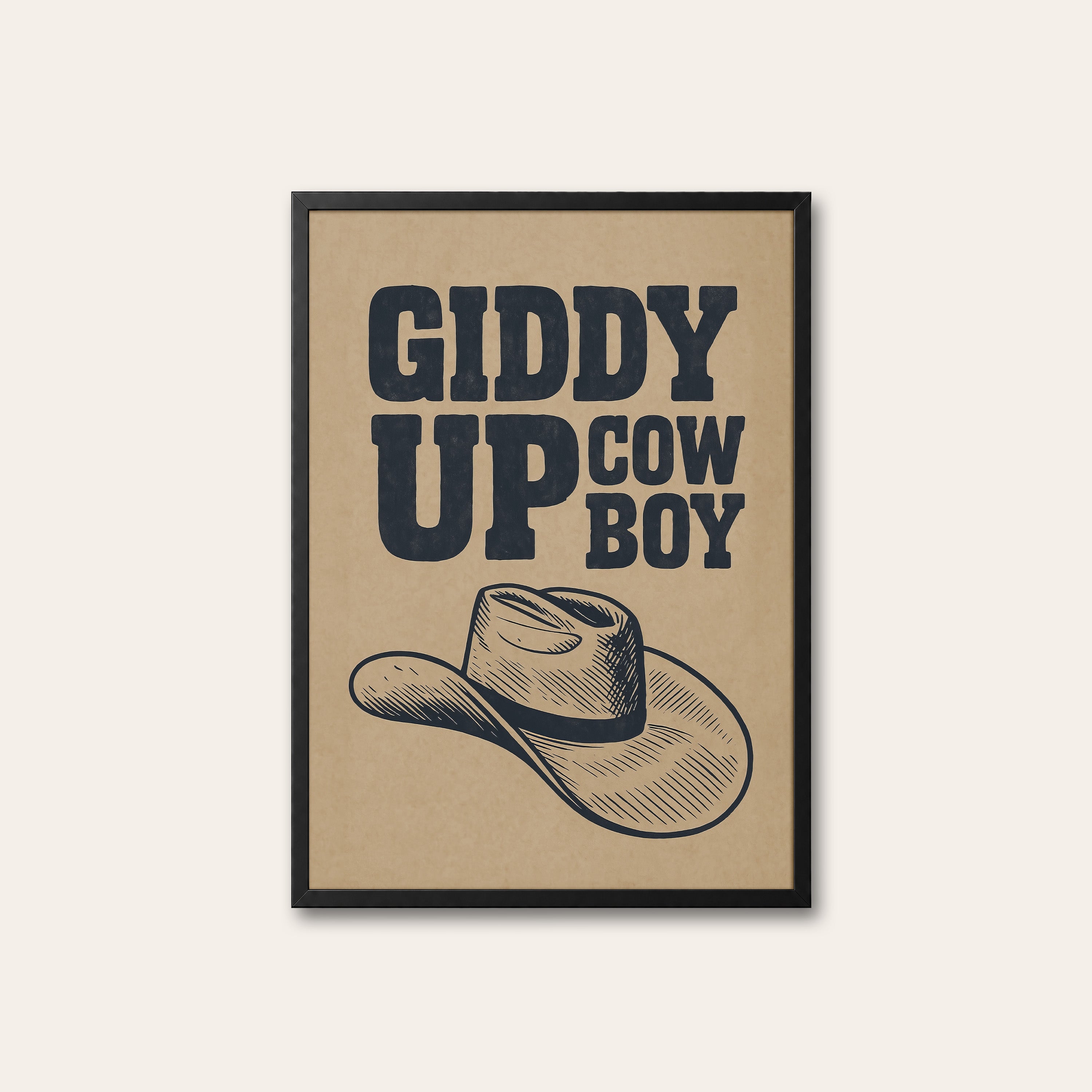 Giddy Up Cowboy — Kraft Type Print – black frame
