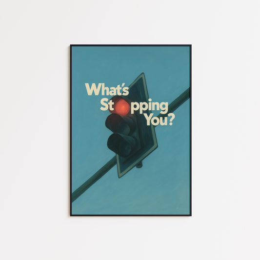 Motivational Wall Art – Conceptual Wall Print With Bold Text & Inspiring Quote