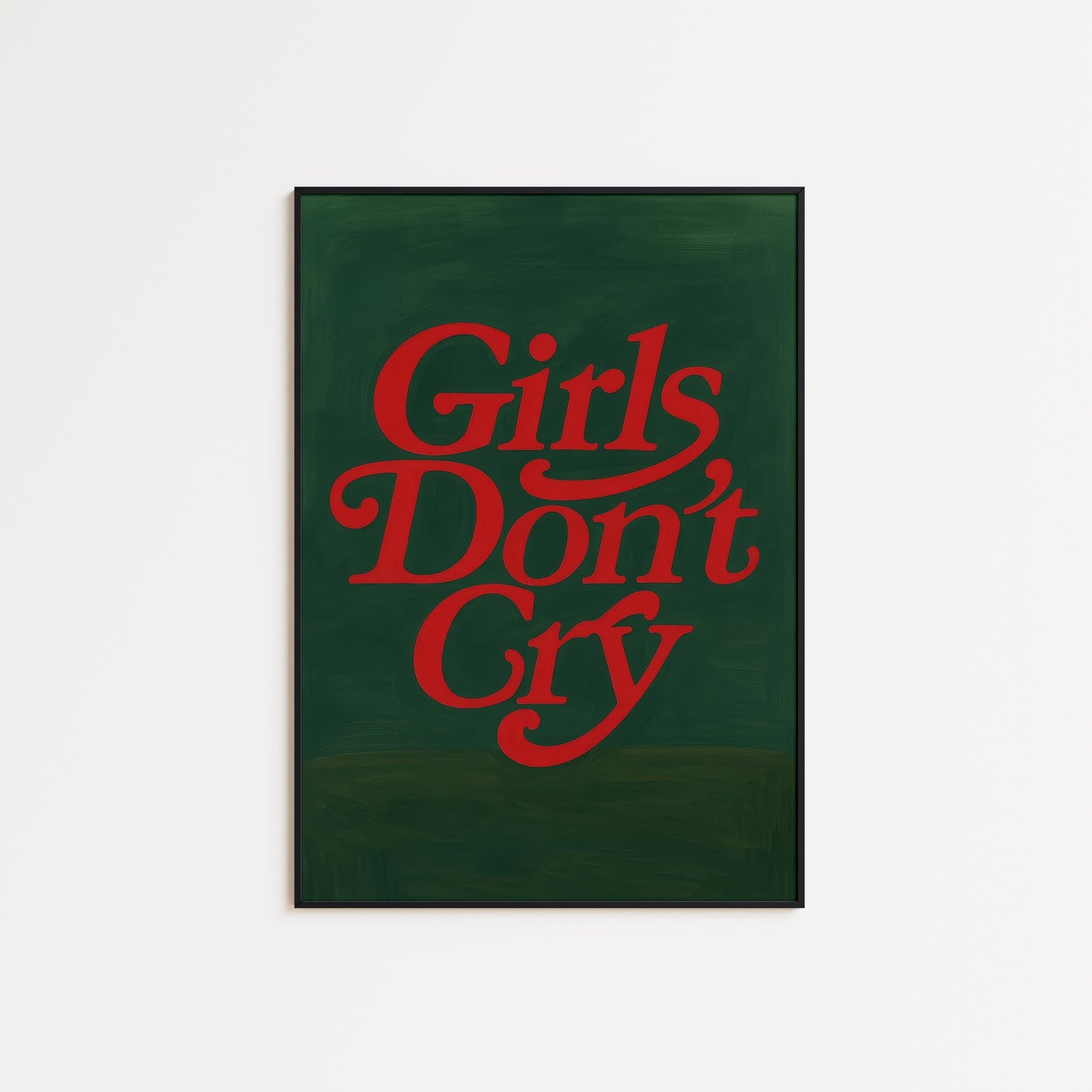Feminist Wall Art – Girls Don’t Cry Retro Typography Poster | Bold Statement Print
