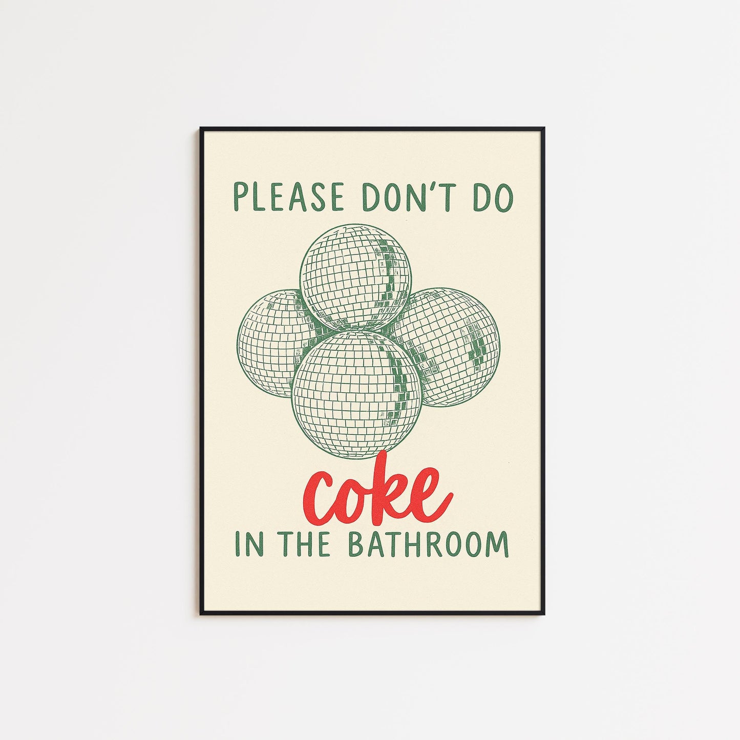 Please Don’t Do Coke in the Bathroom Poster – Funny Retro Bathroom Wall Art