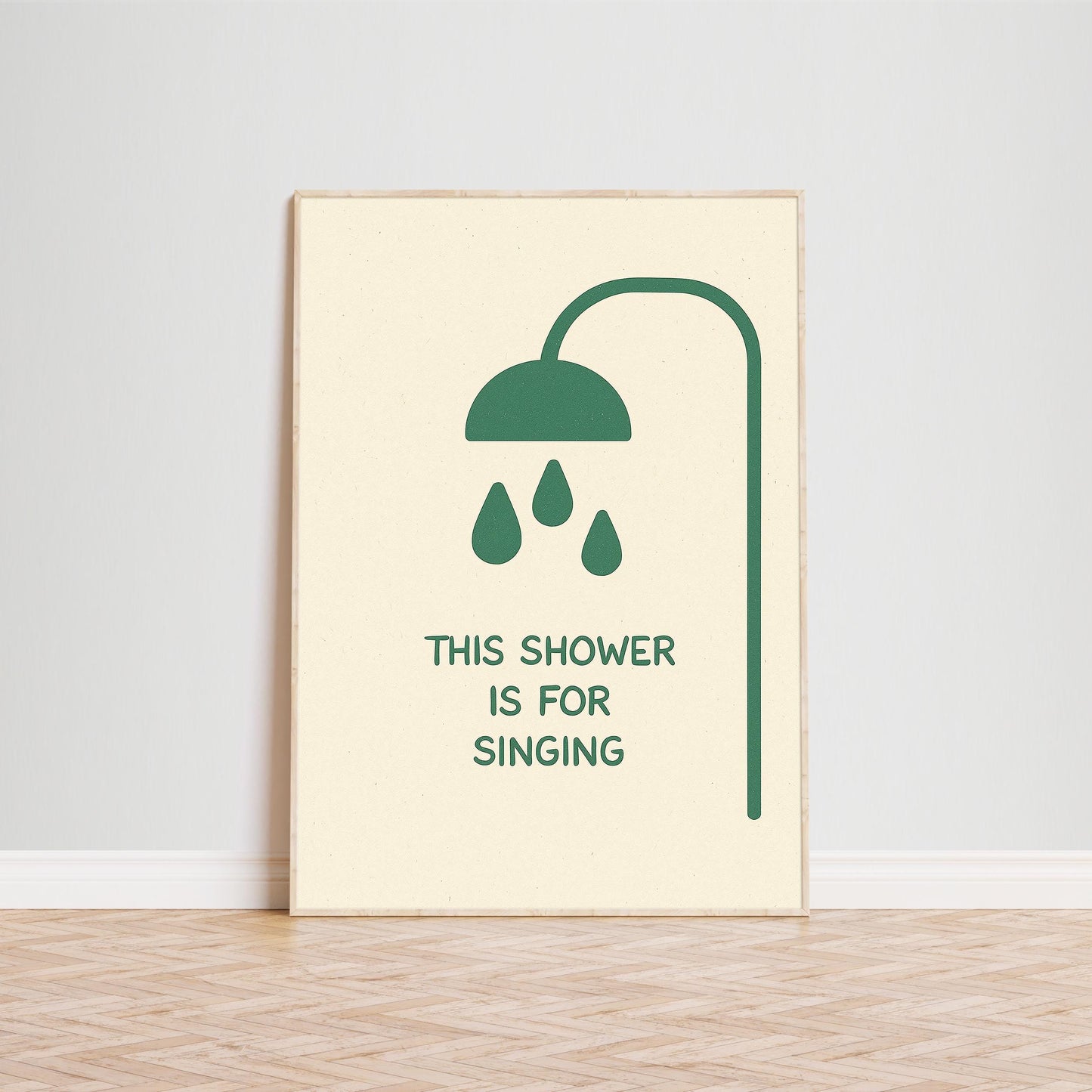 This Shower Is For Singing Poster – Funny Bathroom Wall Art in Minimal Green
