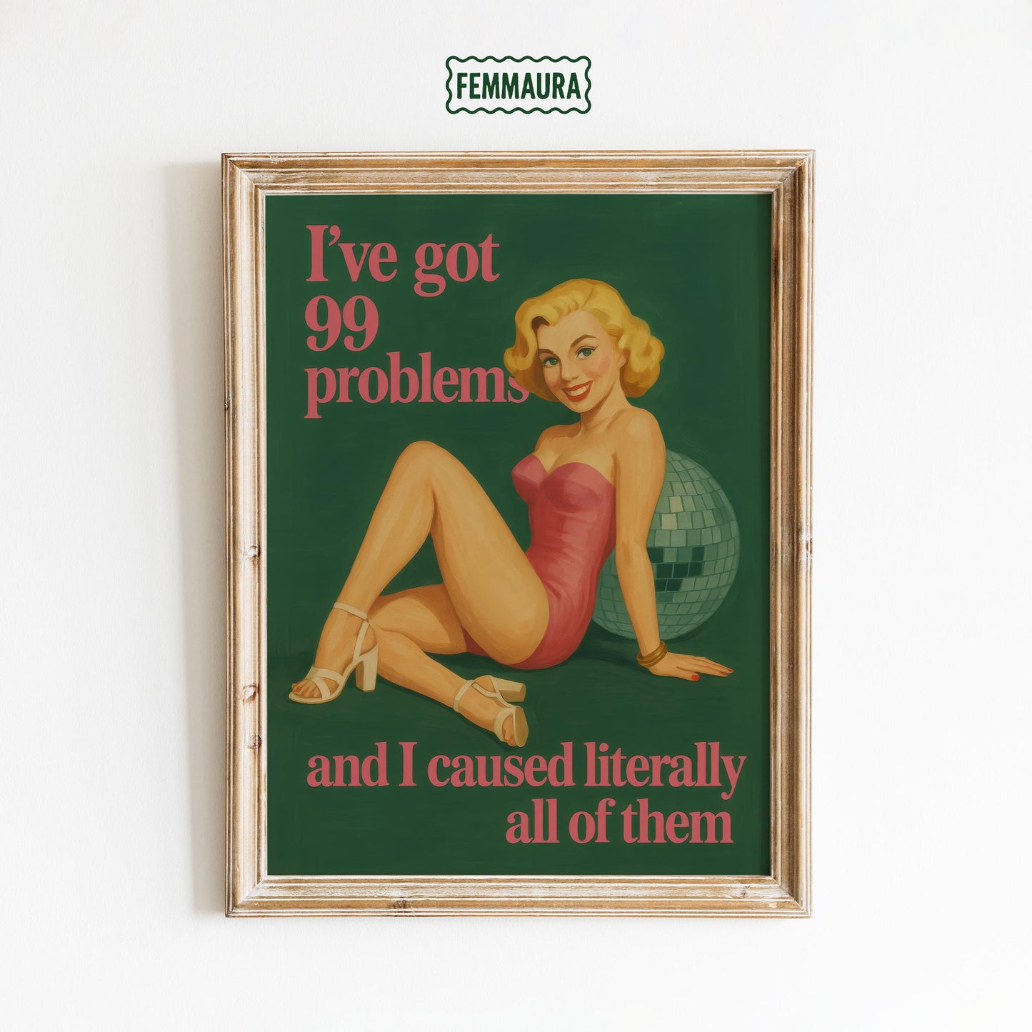 99 Problems Poster – Funny Pinup Print With Blonde Bombshell Art & Retro Style