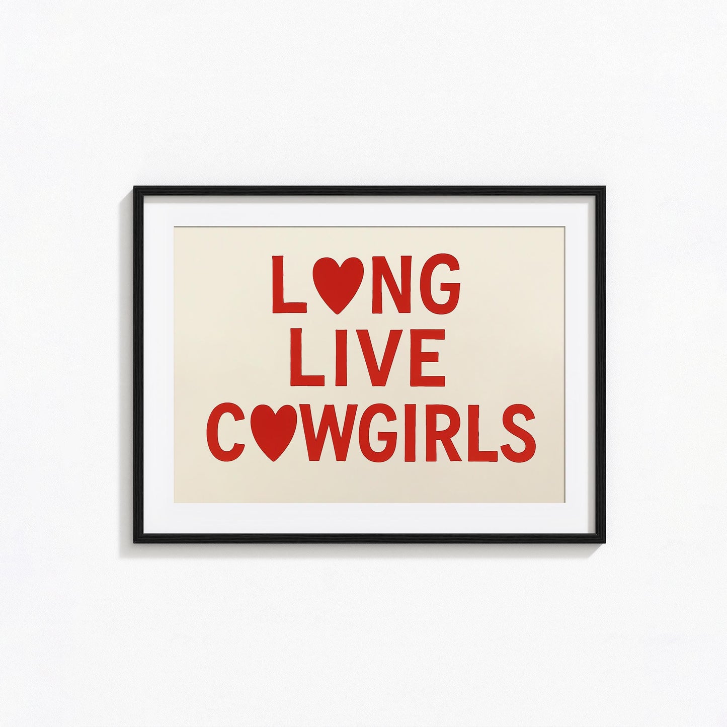 Long Live Cowgirls Poster – Red Heart Western Wall Art Print