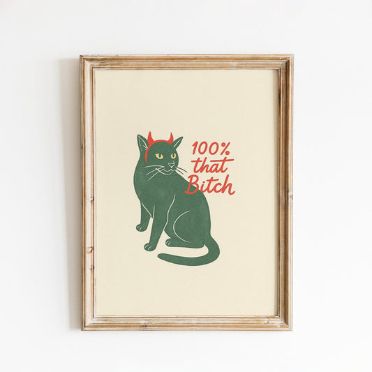 Confident Cat – 100% That Bitch Minimal Poster, Bold Modern Line Art Print