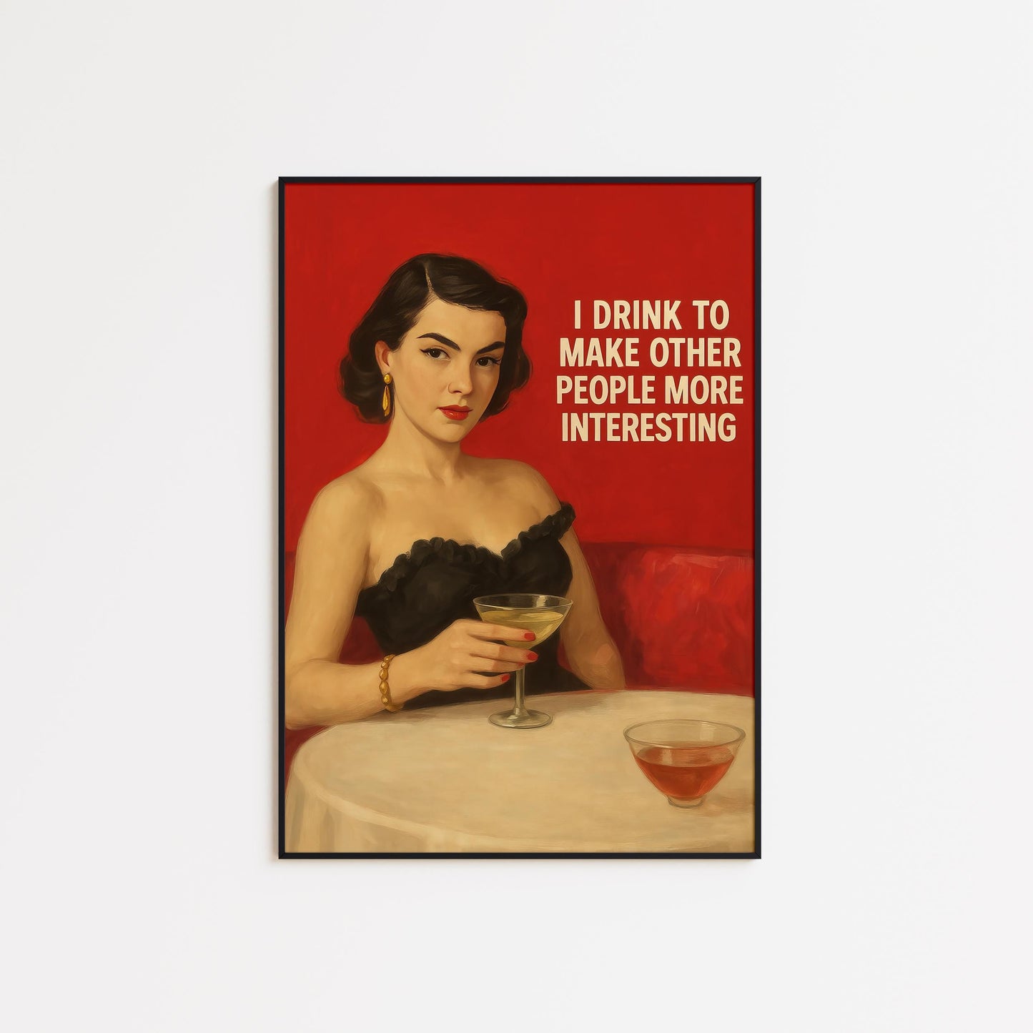Retro Bar Poster – Sarcastic Wall Art With Vintage Drink Quote & Chic Style