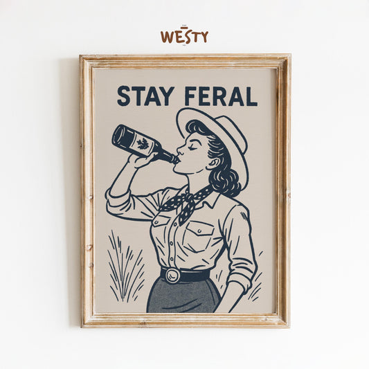 Stay Feral – Retro Wild Cowgirl Poster Print