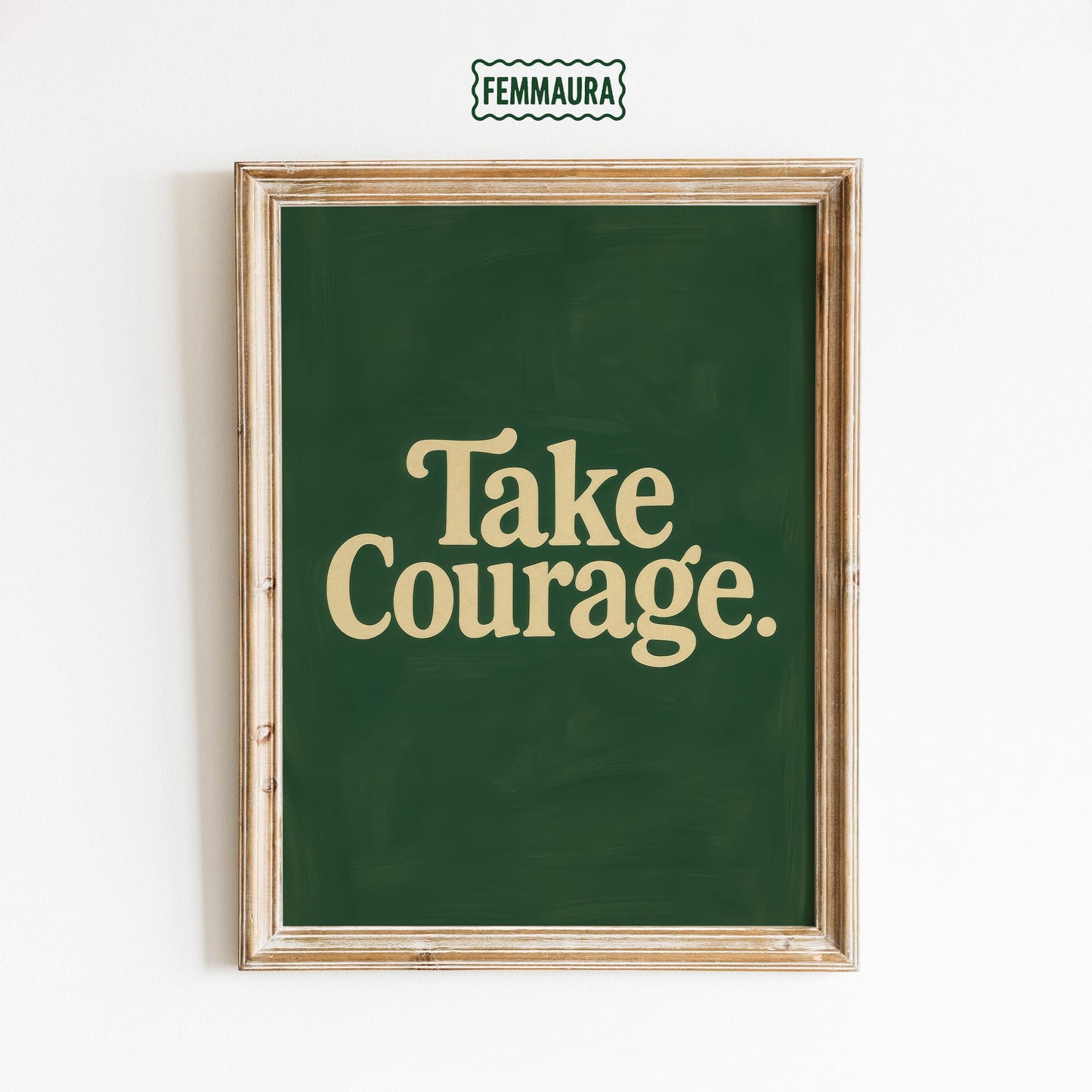 Motivational Wall Art – Take Courage Retro Typography Poster With Green Quote Print