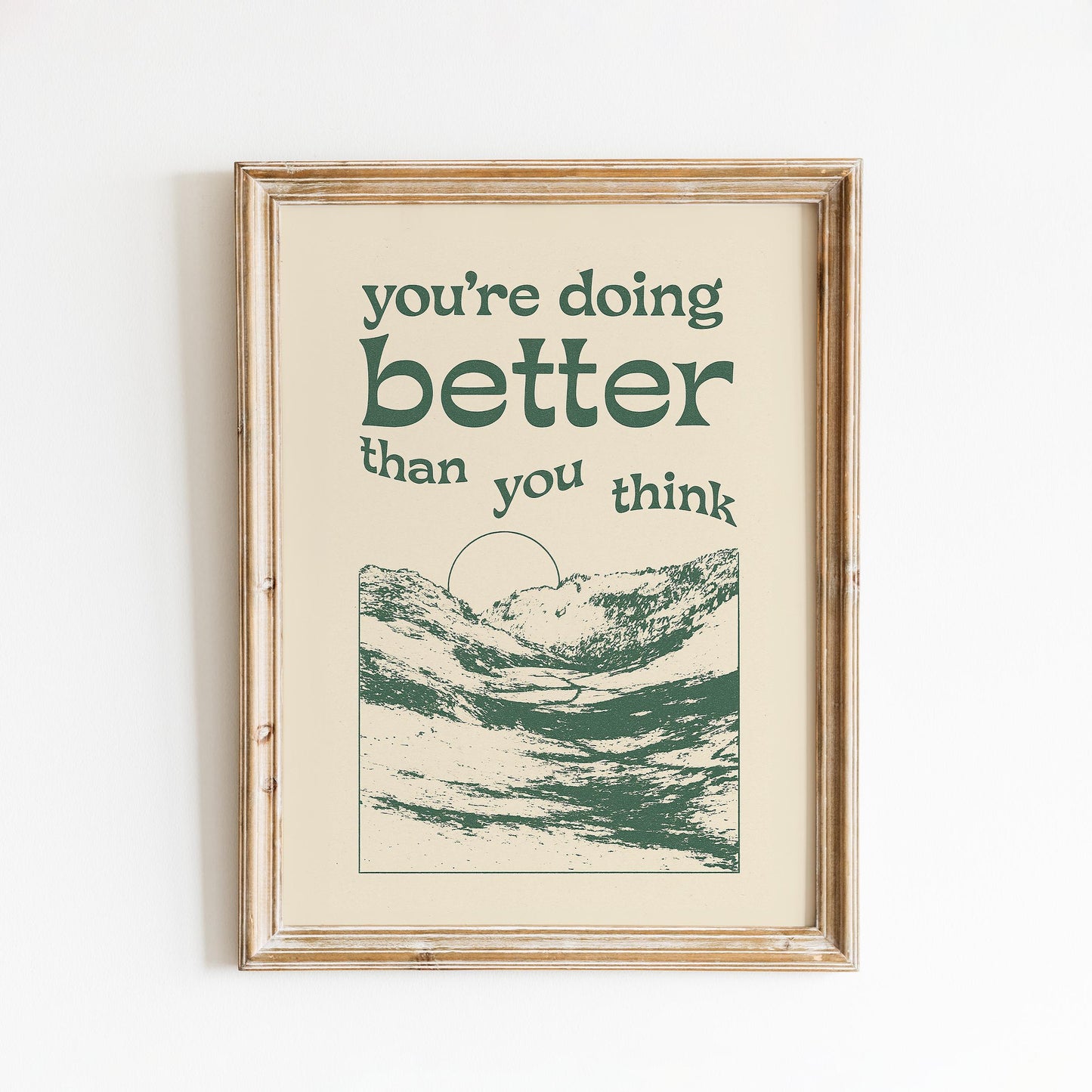 You’re Doing Better Than You Think Poster – Motivational Minimal Wall Art