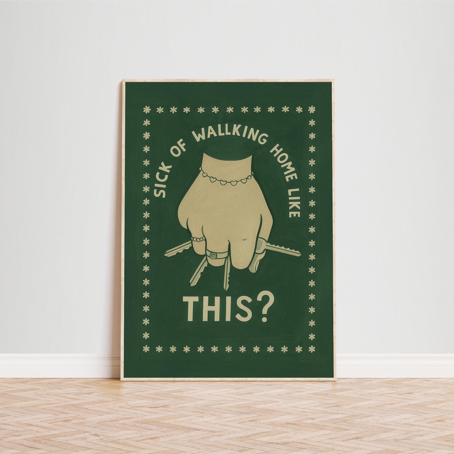 Feminist Safety Poster – Bold Empowerment Wall Art | Strong Women Artwork