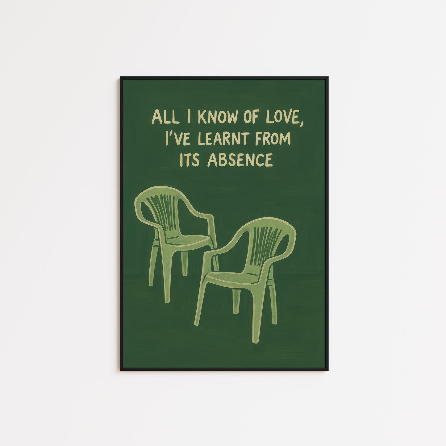Minimalist Green Wall Art – Plastic Chair Poster With Poetic Love Quote Print