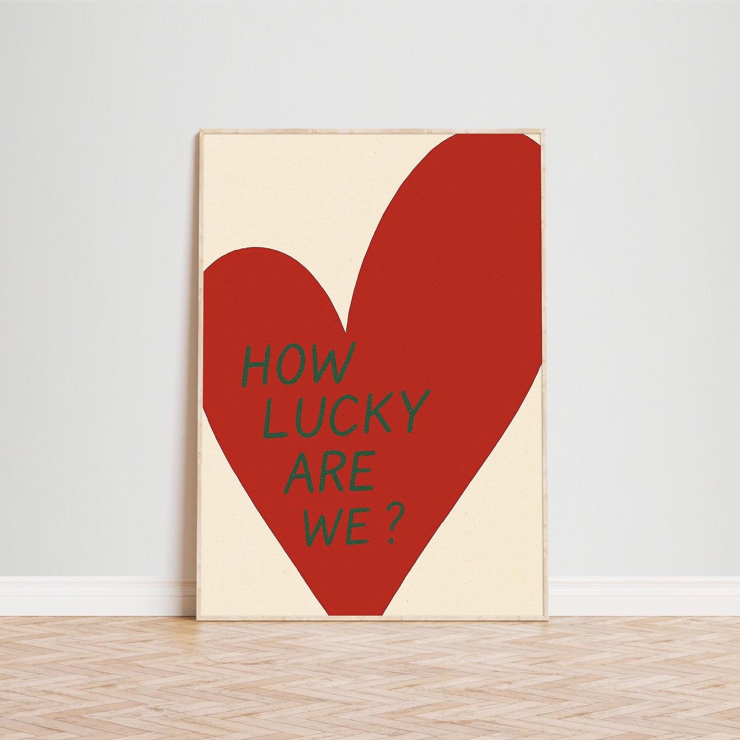 How Lucky Are We Poster – Bold Red Heart Minimal Love Wall Art