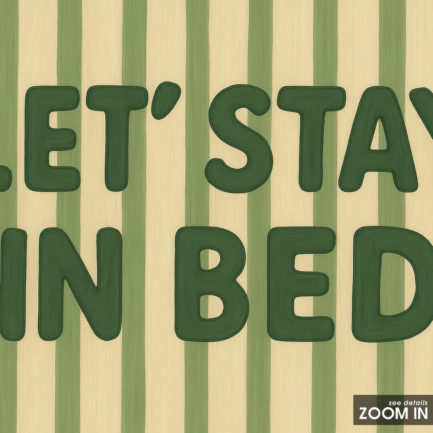 Retro Funny Quote Poster – Cozy Bedroom Wall Art With Green Stripes