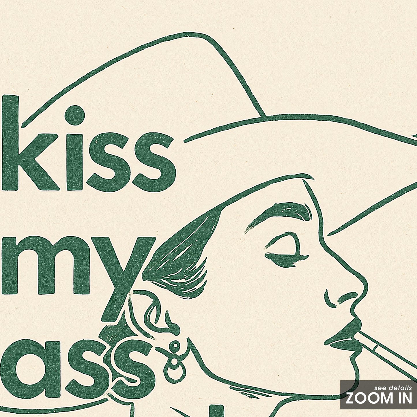 Kiss My Ass Cowboy Poster – Western Cowgirl Attitude Wall Art