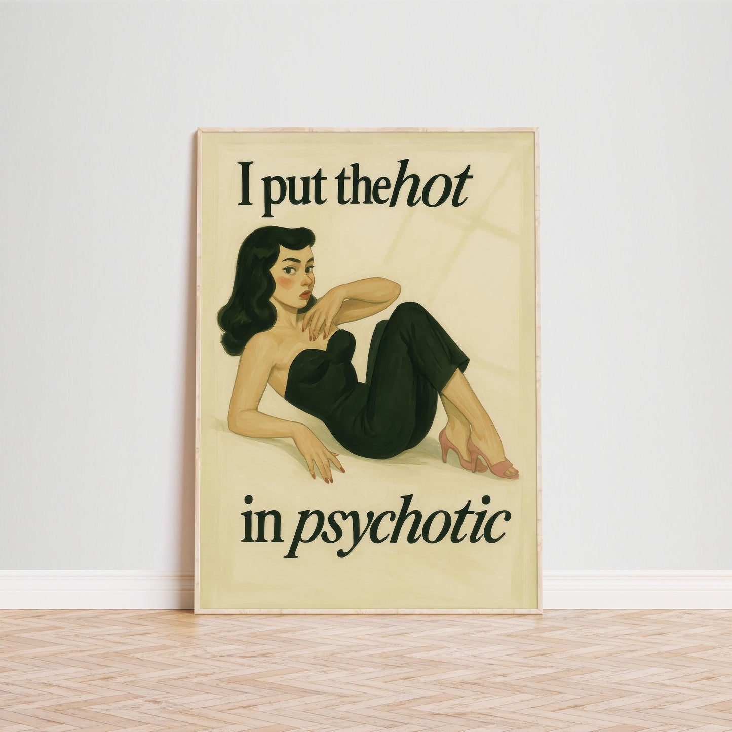 Psychotic Poster Art – Beige Background Retro Pinup Poster with Dark Humor Wall Decor