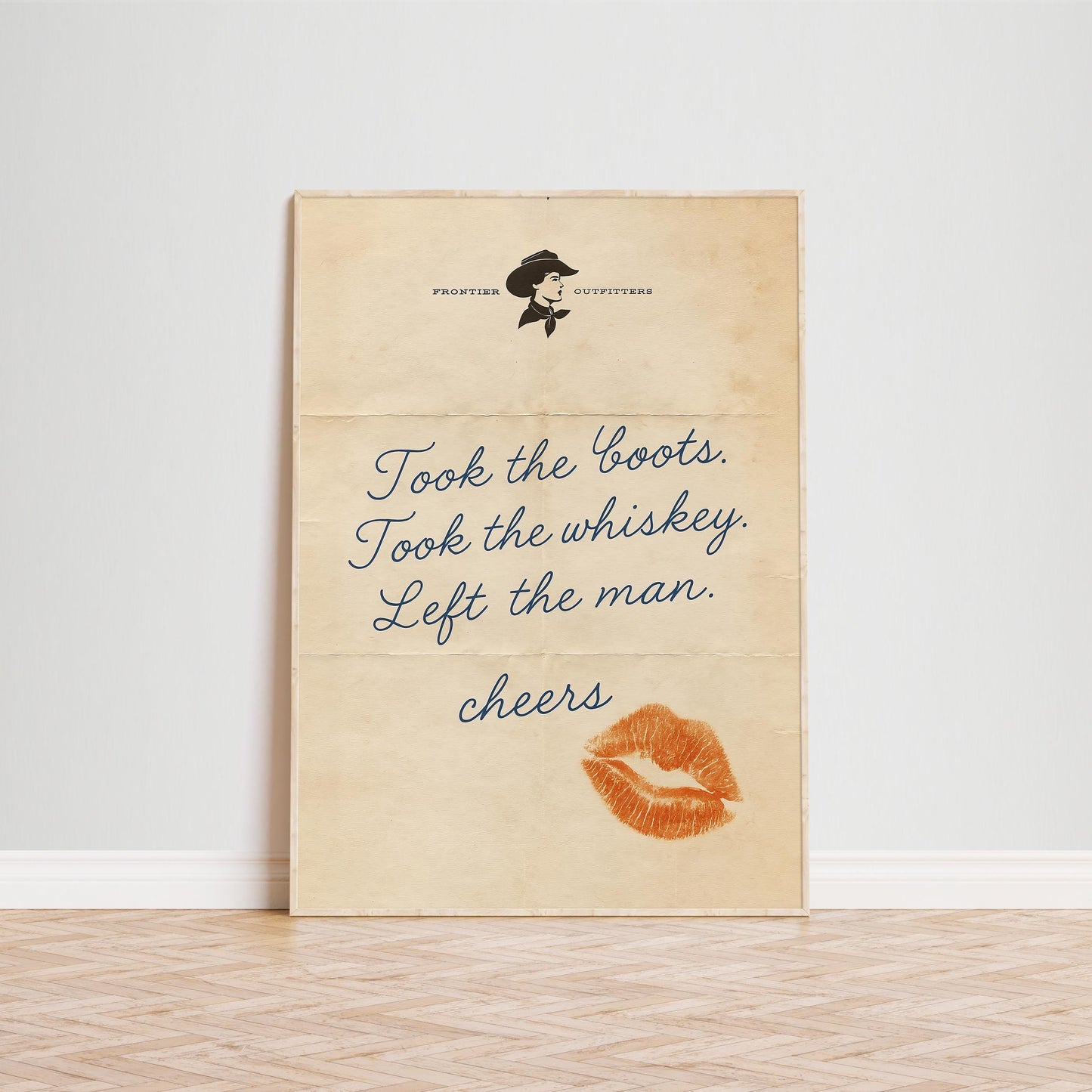 Took the Boots, Took the Whiskey Poster – Sassy Vintage Cowgirl Note Print