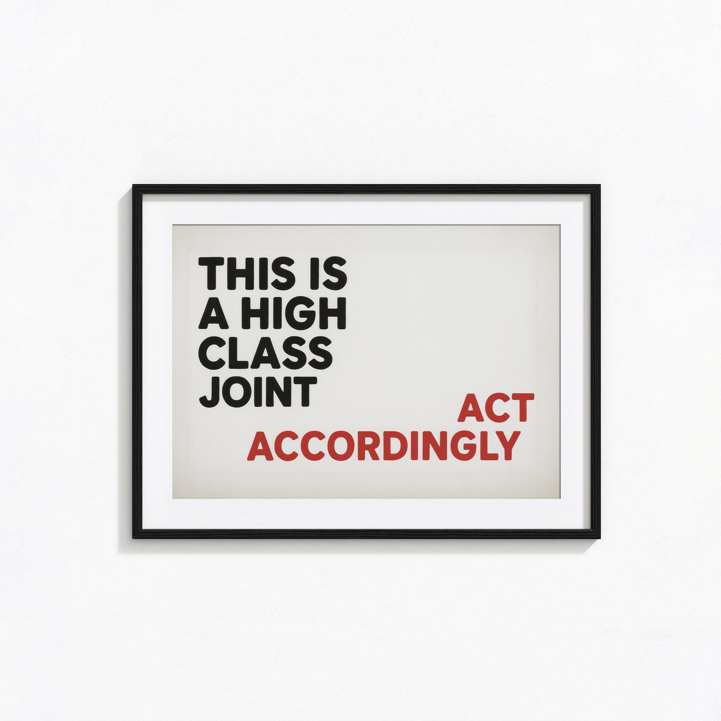 Funny Typography Poster – Minimal Wall Art | Red Black Poster, Bold Quote Art
