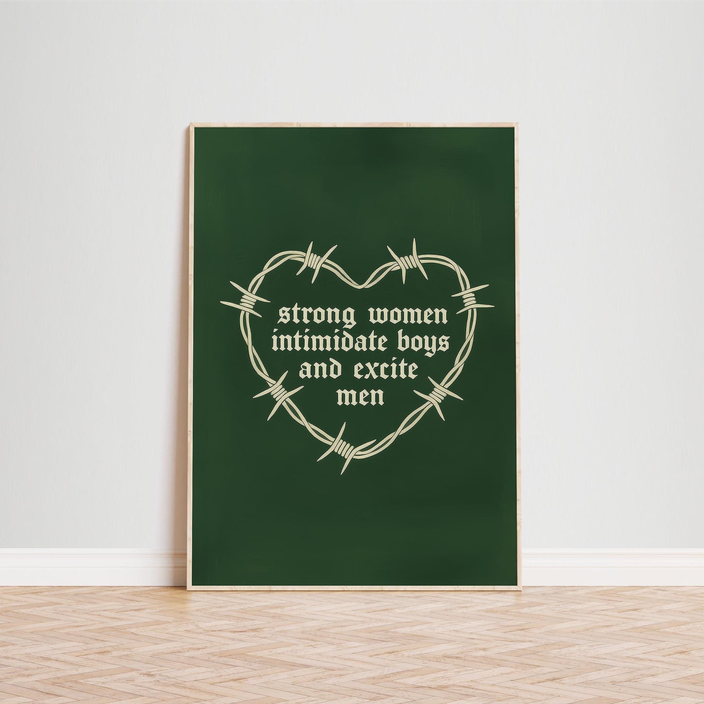 Feminist Poster – Barbed Wire Heart Gothic Wall Art With Strong Women Quote