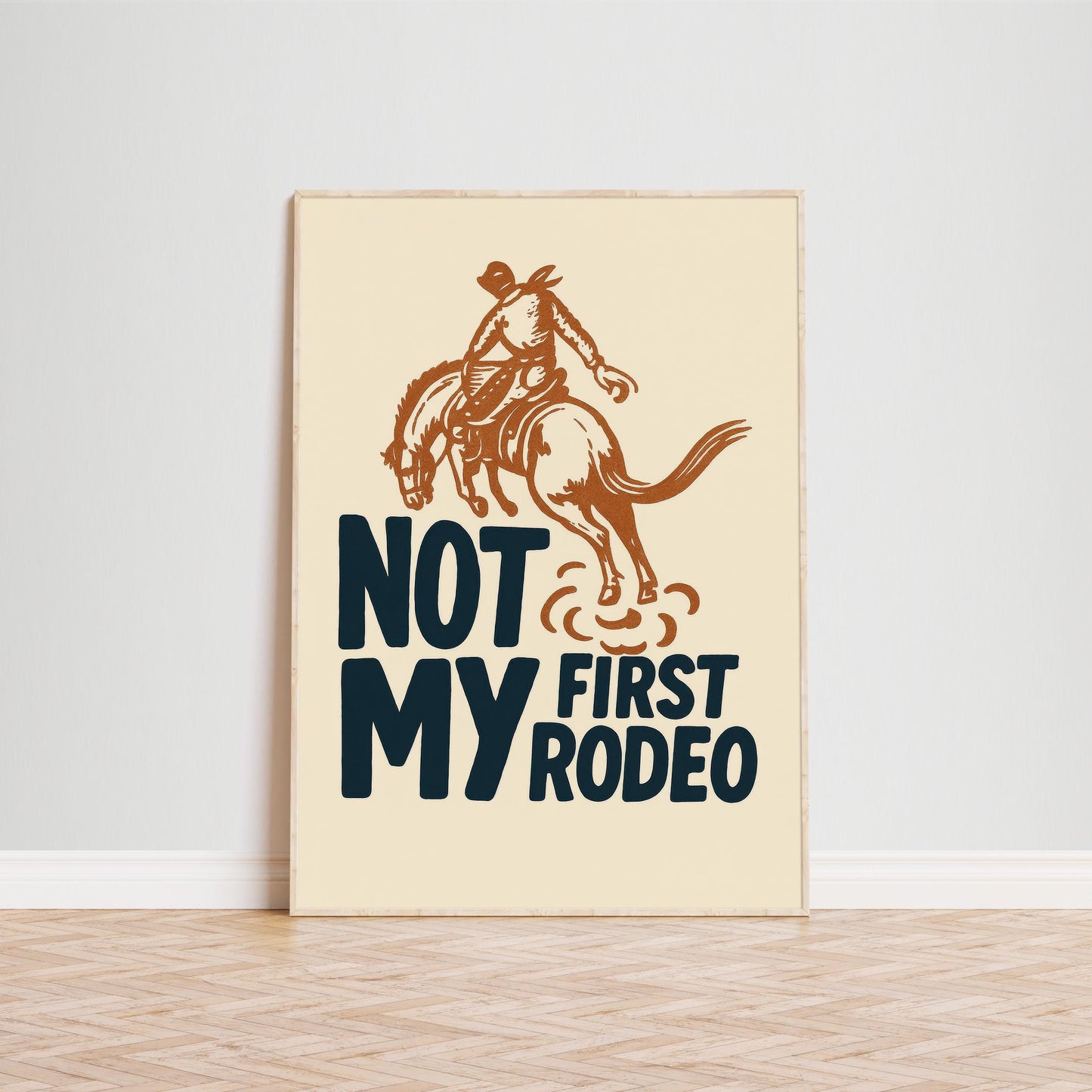 Not My First Rodeo Poster – Western Bucking Horse Wall Art Print