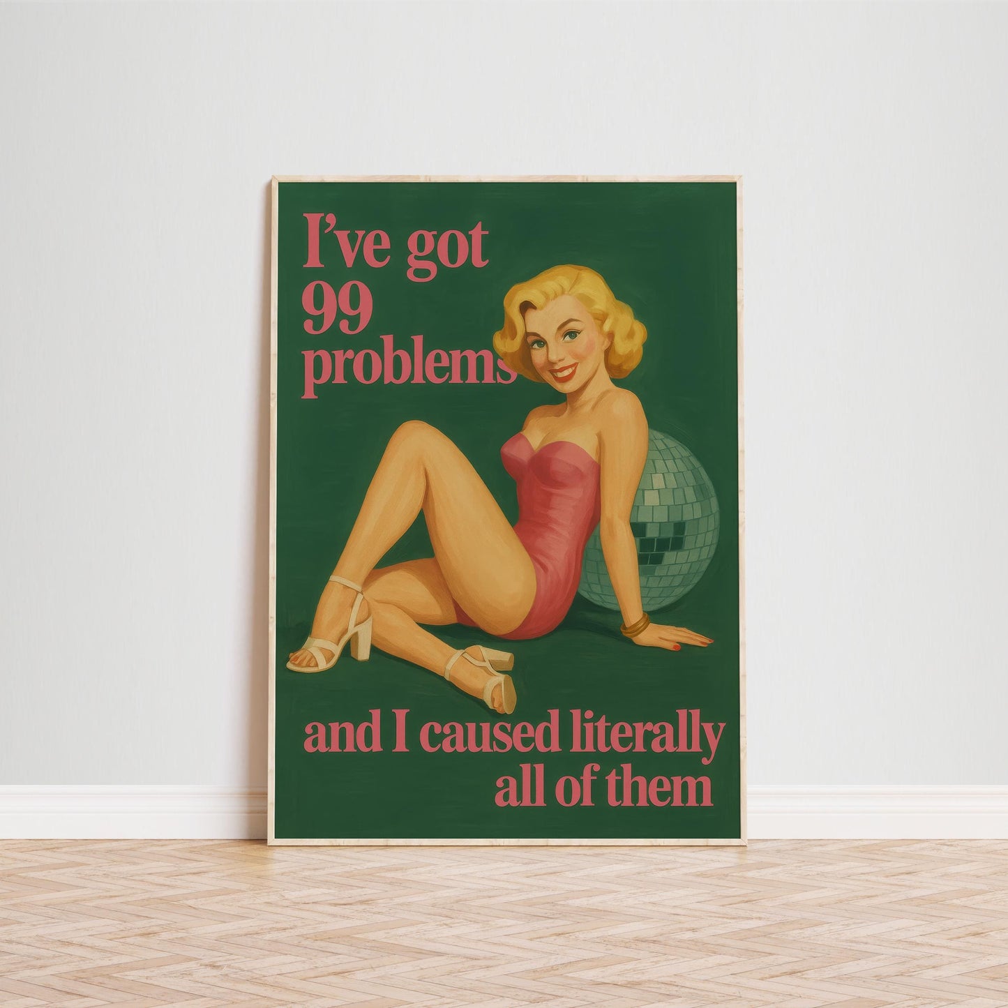 99 Problems Poster – Funny Pinup Print With Blonde Bombshell Art & Retro Style