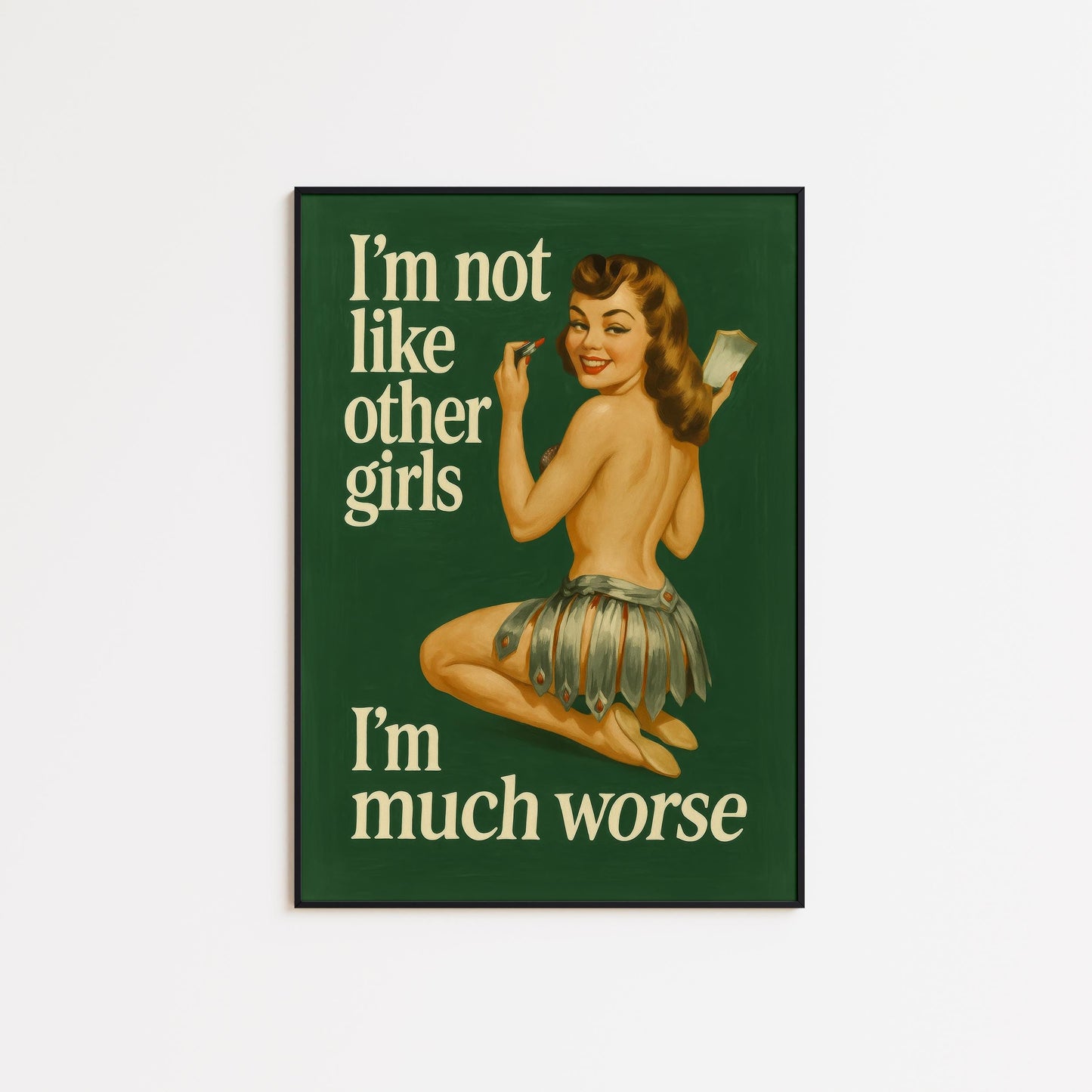 Funny Pin-Up Poster – Retro Wall Art With Bold Feminist Quote Print, Green Background Decor