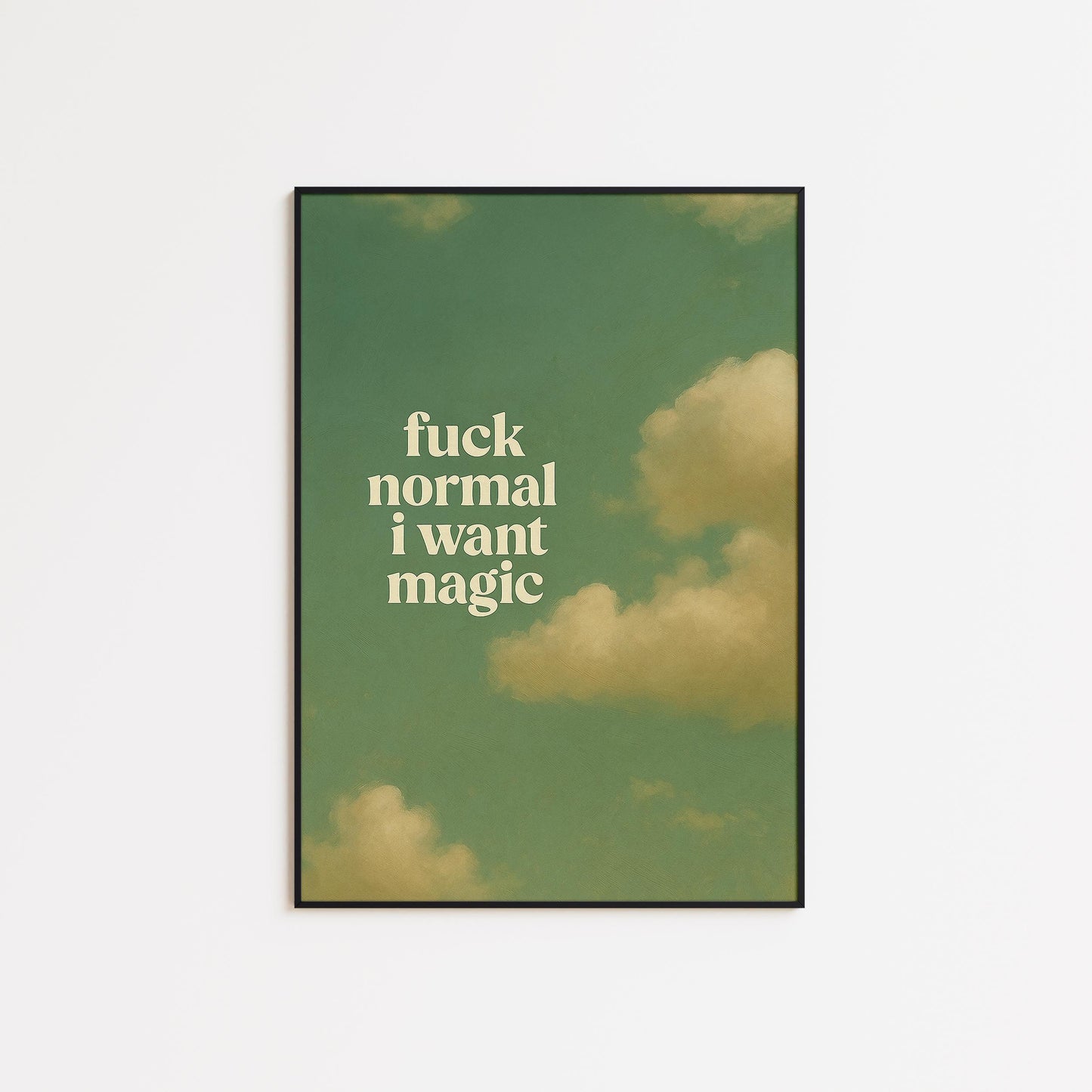 Bold Cloud Quote Poster – Magic Statement Wall Print With Dreamy Sky Art