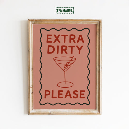 Sassy Cocktail Wall Art – Extra Dirty Martini Lover Poster With Bold Quote