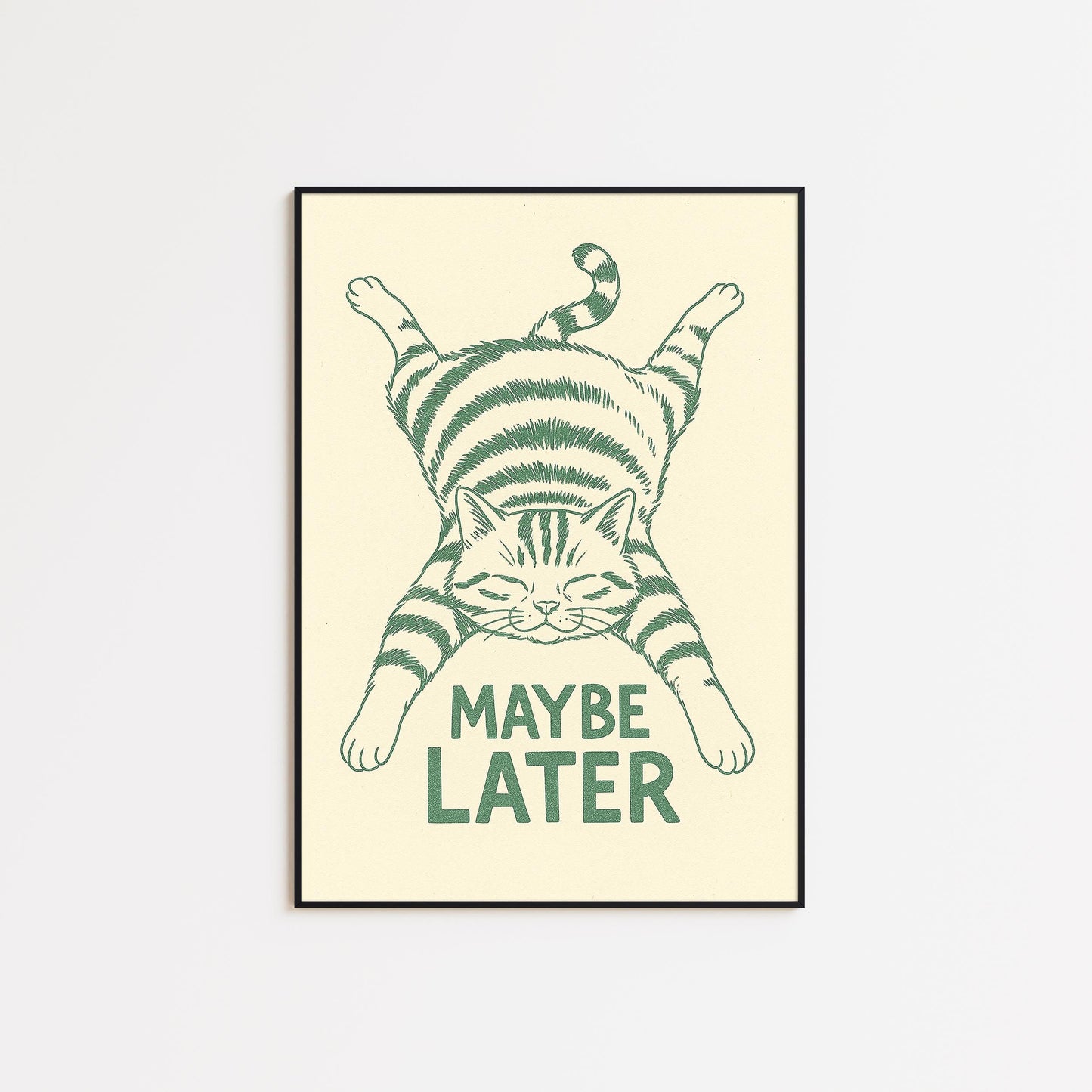 Maybe Later Cat – Funny Minimal Line Art Poster, Lazy Mood Wall Print
