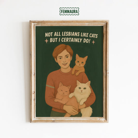Lesbian Cat Lover Art – Queer Pride Poster With Playful LGBT Humor & Bold Statement