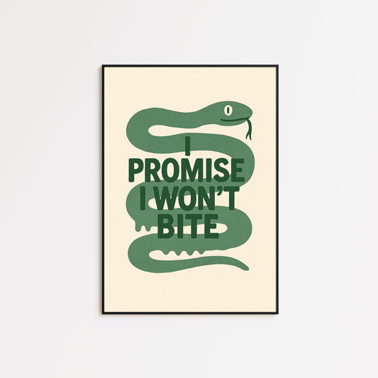 I Promise I Won’t Bite – Snake Wall Art