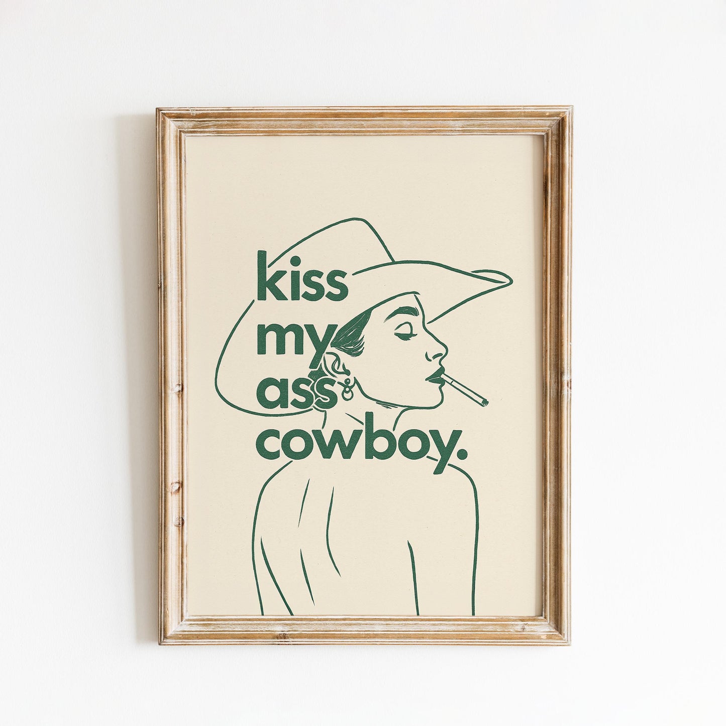 Kiss My Ass Cowboy Poster – Western Cowgirl Attitude Wall Art